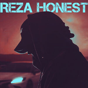 REZA HONEST