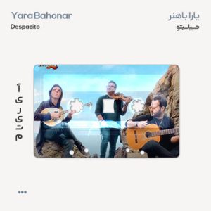 یارا باهنر دسپاسیتو یارا باهنر دسپاسیتو