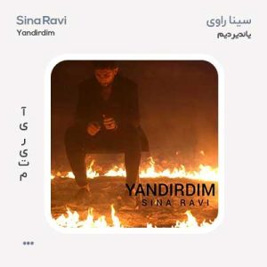 سینا راوی یاندیردیم سینا راوی یاندیردیم