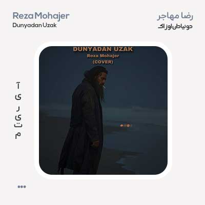 رضا مهاجر دونیادان ‌اوزاک